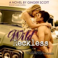 Wild Reckless - Ginger Scott