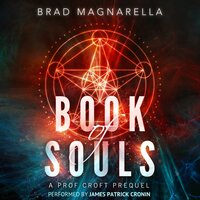 Book of Souls: A Prof Croft Prequel - Brad Magnarella