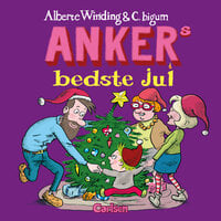 Anker 8 - Ankers bedste jul - Alberte Winding