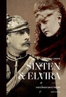 Sixten og Elvira: Historien om et mord - Kathinka Lindhe