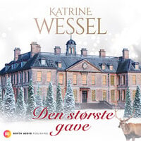 Den største gave - Katrine Wessel