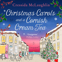 Christmas Carols and a Cornish Cream Tea - Cressida McLaughlin