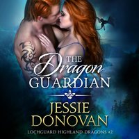 The Dragon Guardian - Jessie Donovan