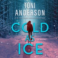 Cold as Ice: FBI Romantic Thriller - Toni Anderson