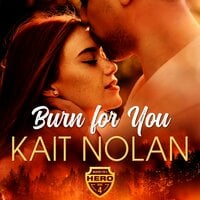 Burn For You - Kait Nolan