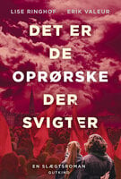 Det er de oprørske der svigter - Erik Valeur, Lise Ringhof