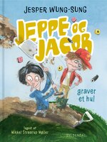 Jeppe og Jacob - Graver et hul - Jesper Wung-Sung