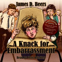 A Knack for Embarrassment - James D. Beers