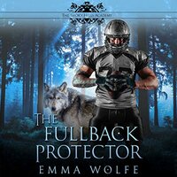 The Fullback Protector: A Sweet YA Paranormal Romance - Anne Marie Meyer