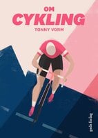 Om cykling - Tonny Vorm