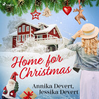 Home for Christmas - Jessika Devert, Annika Devert
