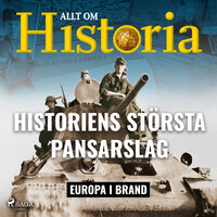Historiens största pansarslag - Allt om Historia