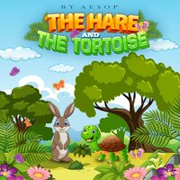 The Hare and the Tortoise - Aesop