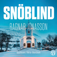 Snöblind - Ragnar Jónasson