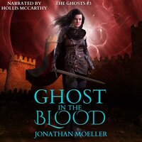Ghost in the Blood - Jonathan Moeller