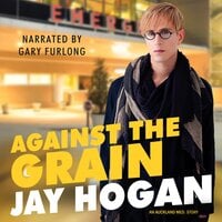 Against The Grain - Jay Hogan