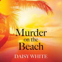 Murder on the Beach - Daisy White