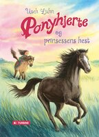 Ponyhjerte og prinsessens hest - Usch Luhn