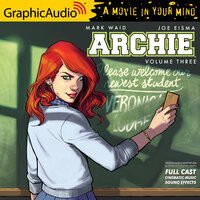Archie: Volume 3 [Dramatized Adaptation]: Archie Comics - Mark Waid, Joe Eisma