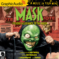 The Mask: I Pledge Allegiance to the Mask [Dramatized Adaptation]: Dark Horse Comics - Christopher Cantwell