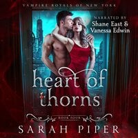 Heart of Thorns: A Dark Vampire Romance - Sarah Piper
