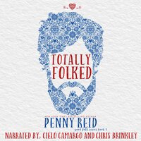 Totally Folked: A Small Town Romance Folktale retelling - Penny Reid