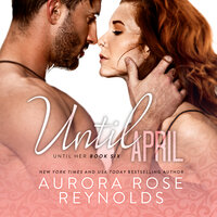 Until April - Aurora Rose Reynolds
