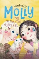 Allerbedste Molly 4 - Allerbedste Molly og en næsten rigtig kat - Sabine Lemire