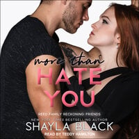 More Than Hate You - Shayla Black