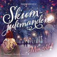 Skumjulemanden - 1 - Mia Ahl