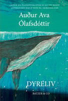 Dyreliv - Auður Ava Ólafsdóttir