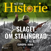 Slaget om Stalingrad - Alt Om Historie