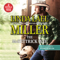 The McKettrick Way - Linda Lael Miller, Michelle Major