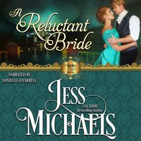 A Reluctant Bride - Jess Michaels