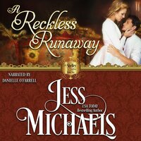 A Reckless Runaway - Jess Michaels