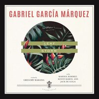 Leaf Storm - Gabriel García Márquez