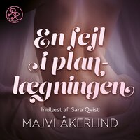 En fejl i planlægningen - Majvi Åkerlind