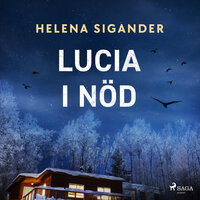 Lucia i nöd - Helena Sigander