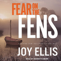 Fear on the Fens - Joy Ellis