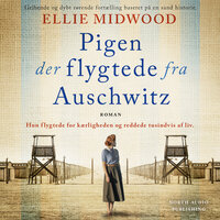 Pigen der flygtede fra Auschwitz - Ellie Midwood