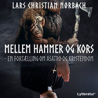 Mellem hammer og kors - Lars Chr. Nørbach, Lars Christian Nørbach