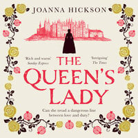 The Queen’s Lady - Joanna Hickson