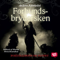 Forbundsbrydersken - Anders Björkelid