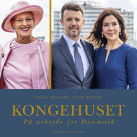 Kongehuset - På arbejde for Danmark - Karin Palshøj, Gitte Redder