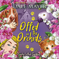 Offed in the Orchids - Dale Mayer