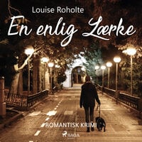En enlig Lærke - Louise Roholte