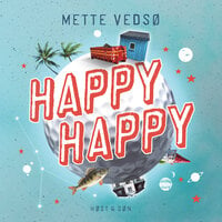 Happy Happy - Mette Vedsø