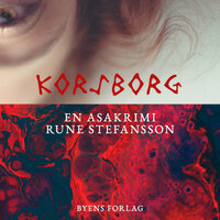 Korsborg: en asakrimi - Rune Stefansson