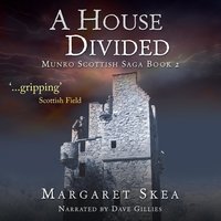 A House Divided - Margaret Skea