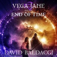 Vega Jane and the End of Time - David Baldacci